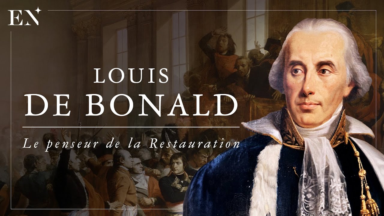 Louis de Bonald, le penseur de la restauration